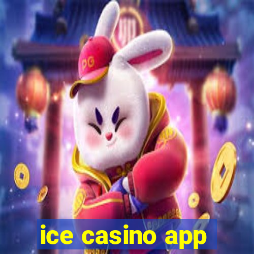 ice casino app