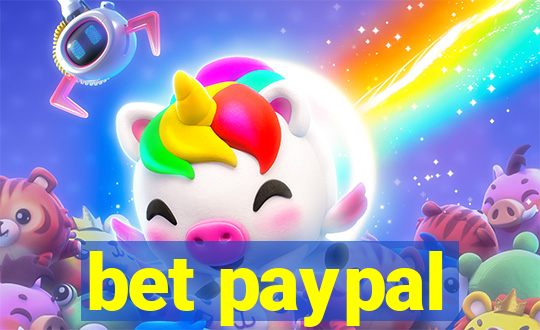 bet paypal