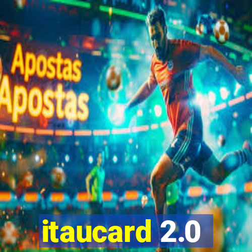 itaucard 2.0