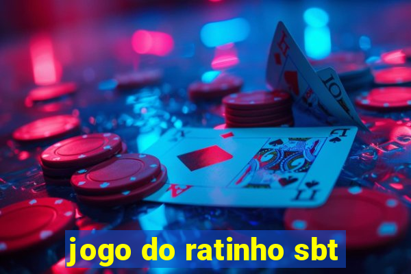 jogo do ratinho sbt