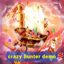 crazy hunter demo