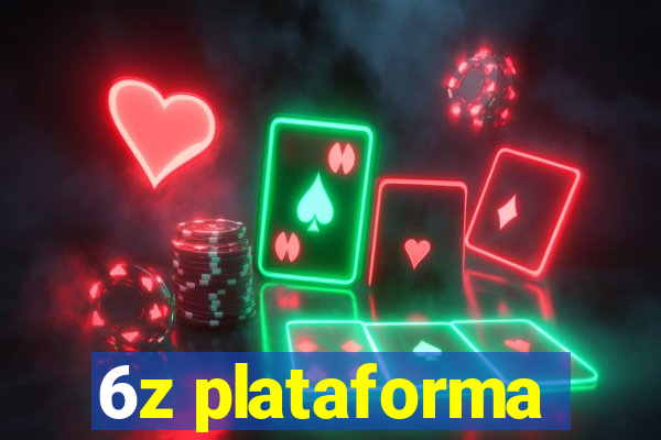 6z plataforma