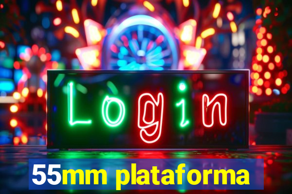 55mm plataforma