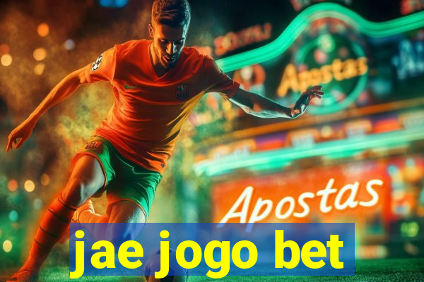 jae jogo bet