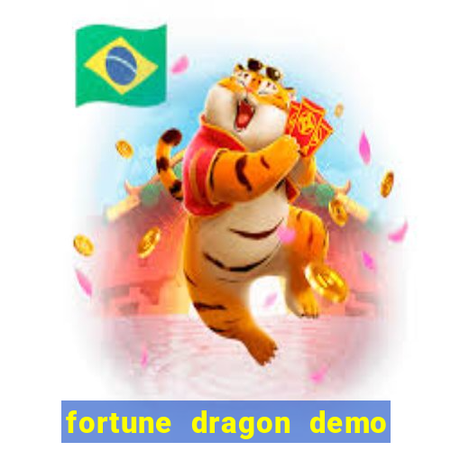 fortune dragon demo grátis com ganho certo