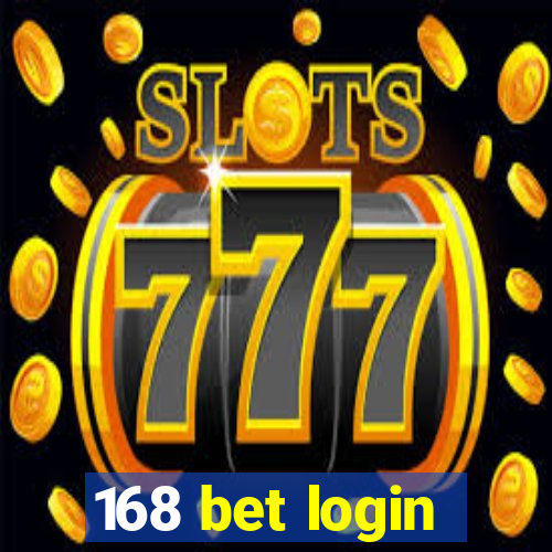 168 bet login