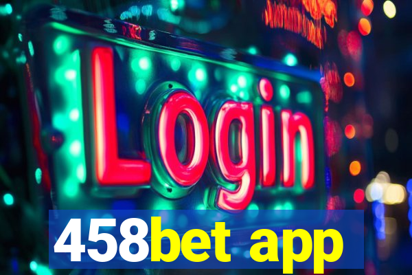 458bet app