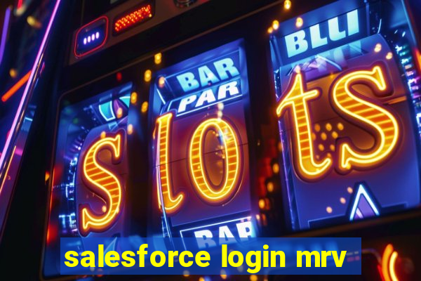 salesforce login mrv