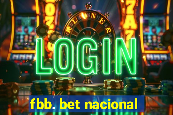 fbb. bet nacional