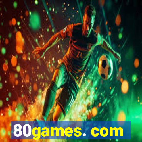 80games. com