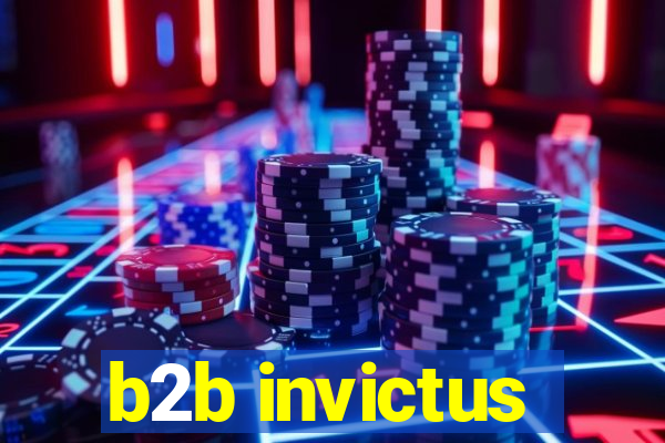 b2b invictus