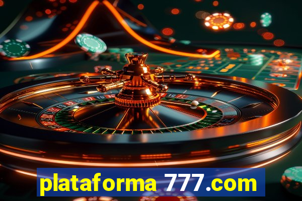 plataforma 777.com