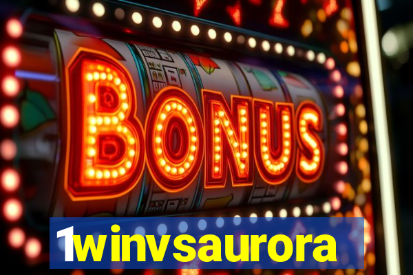 1winvsaurora