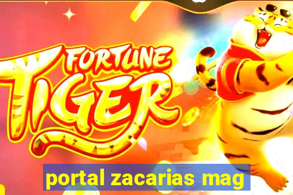 portal zacarias mag