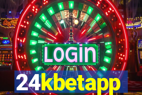 24kbetapp