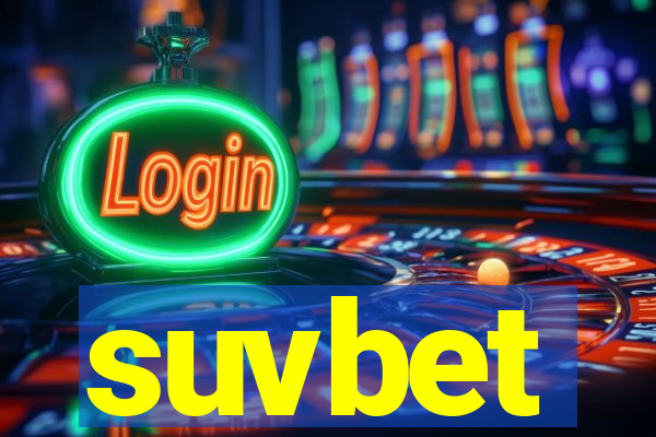 suvbet