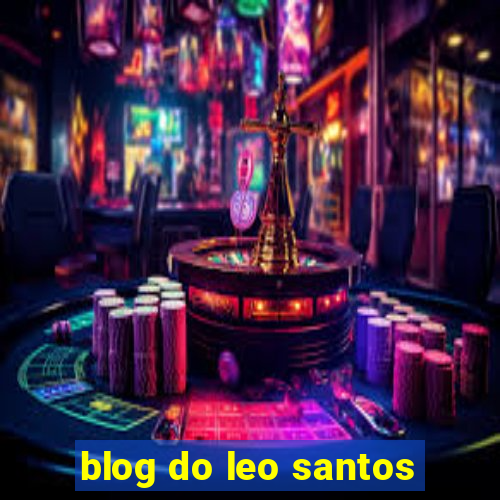 blog do leo santos