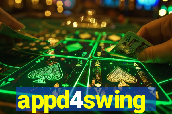 appd4swing