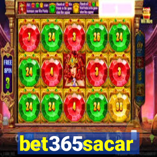 bet365sacar