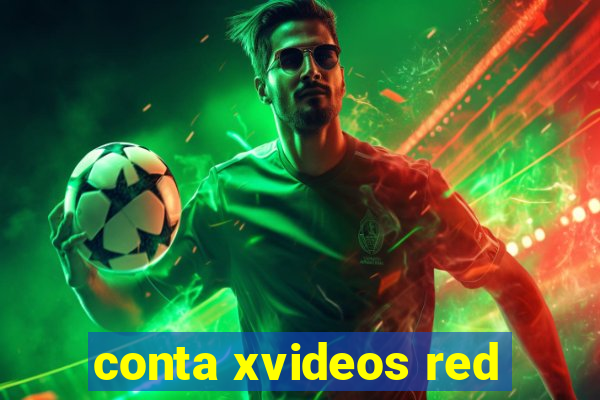 conta xvideos red