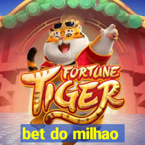 bet do milhao