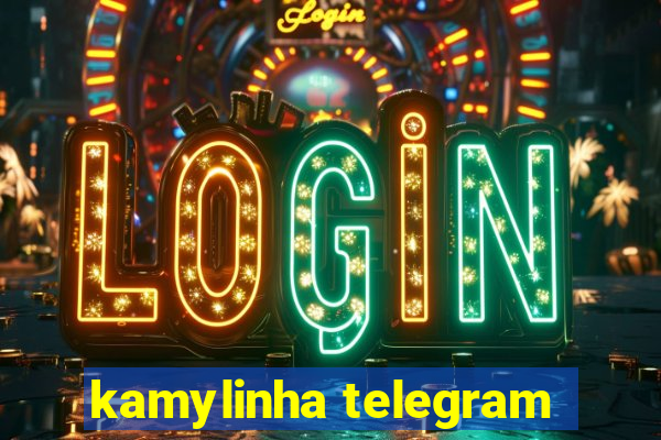 kamylinha telegram