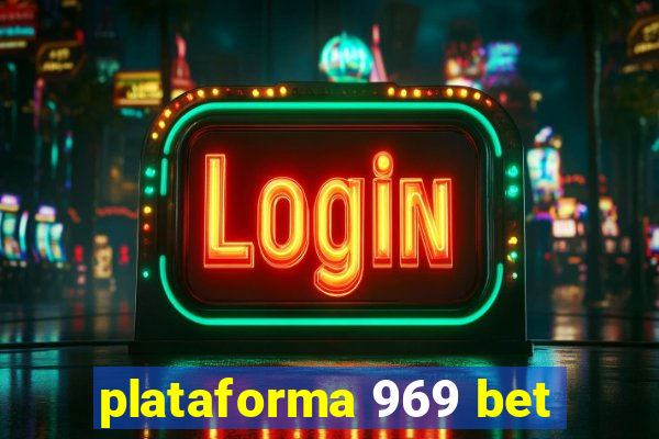 plataforma 969 bet