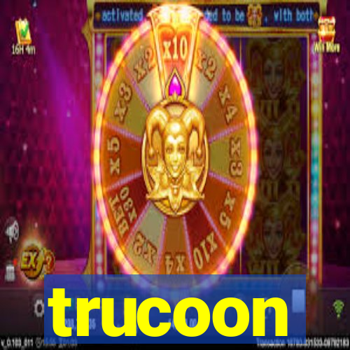 trucoon