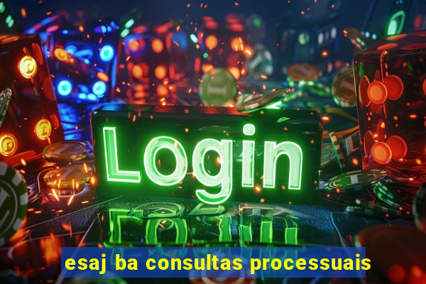 esaj ba consultas processuais