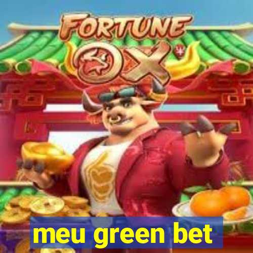 meu green bet