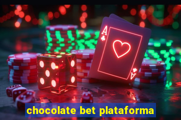 chocolate bet plataforma