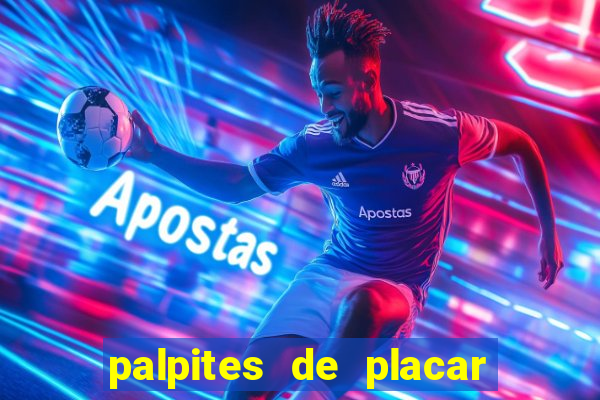 palpites de placar exato para os jogos de hoje