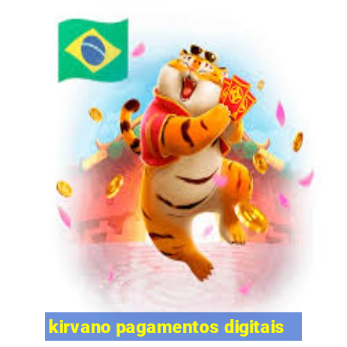 kirvano pagamentos digitais