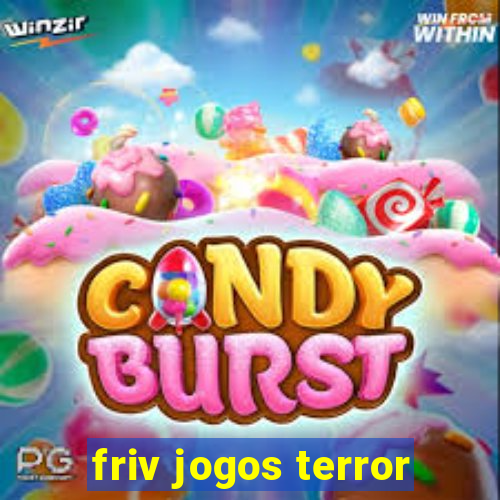 friv jogos terror