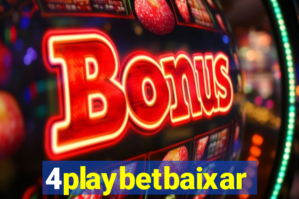 4playbetbaixar