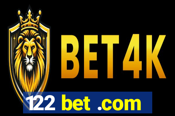 122 bet .com