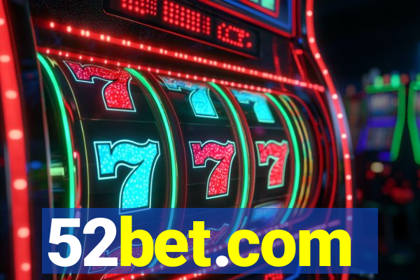 52bet.com