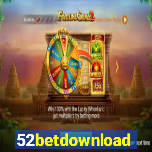 52betdownload