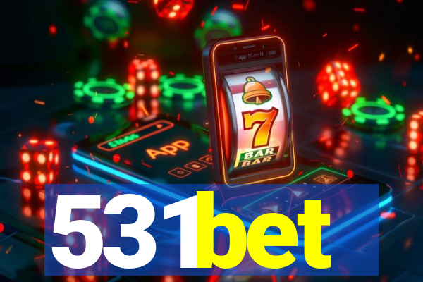 531bet