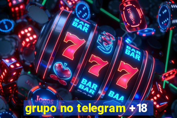 grupo no telegram +18