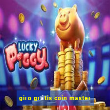 giro grátis coin master