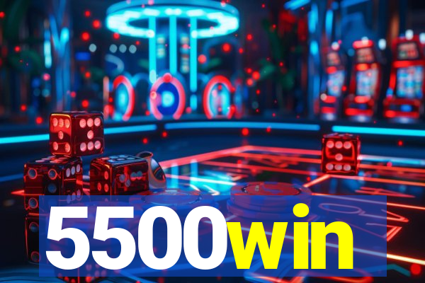 5500win