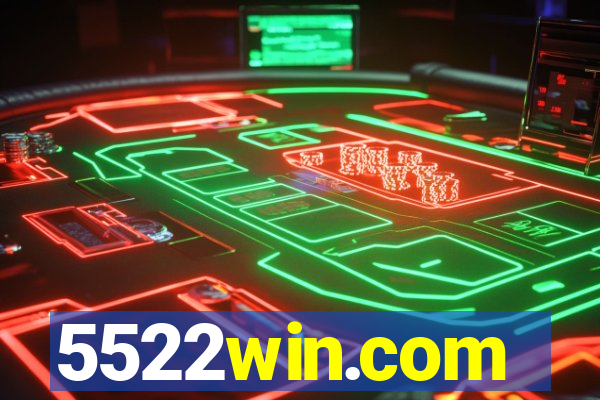 5522win.com