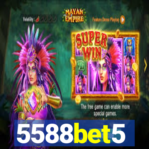 5588bet5