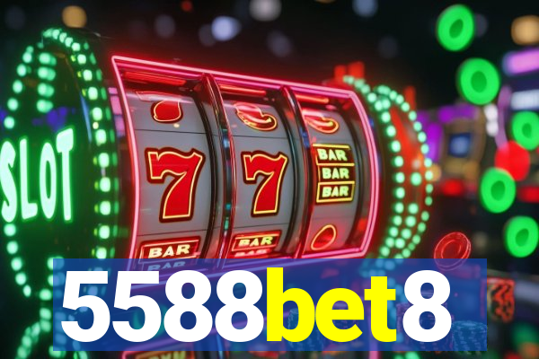 5588bet8