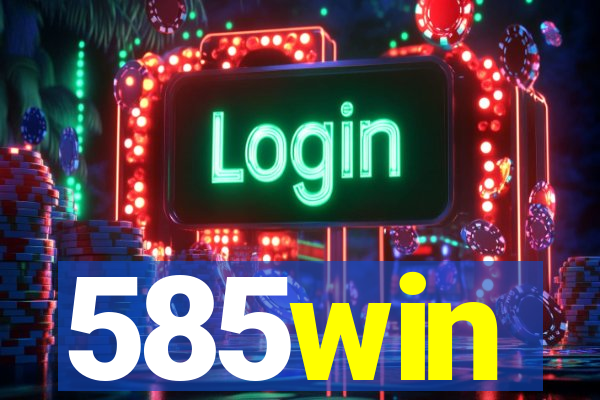 585win