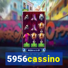 5956cassino