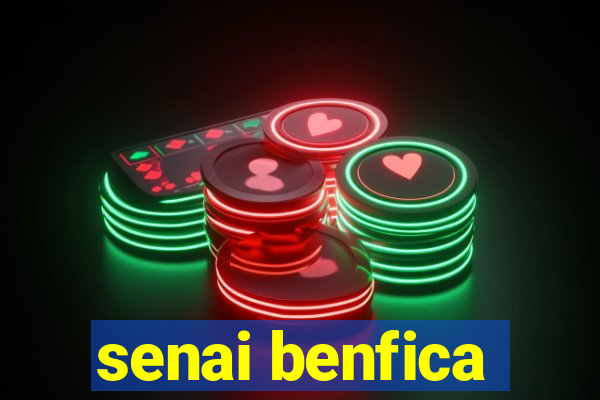 senai benfica