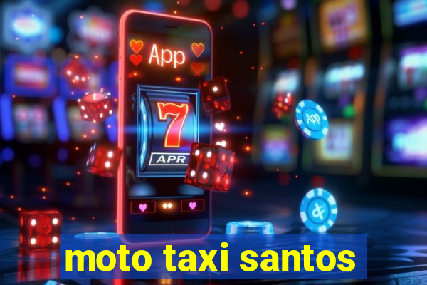 moto taxi santos