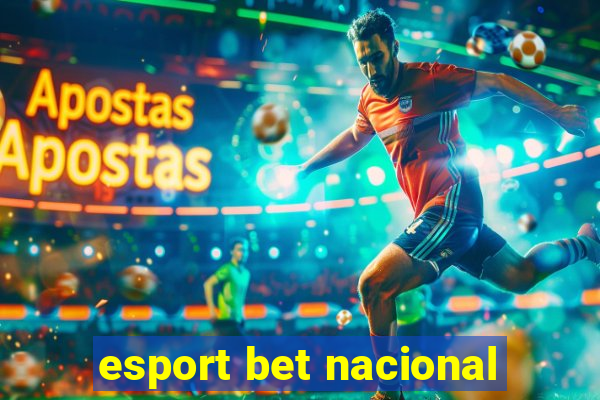 esport bet nacional